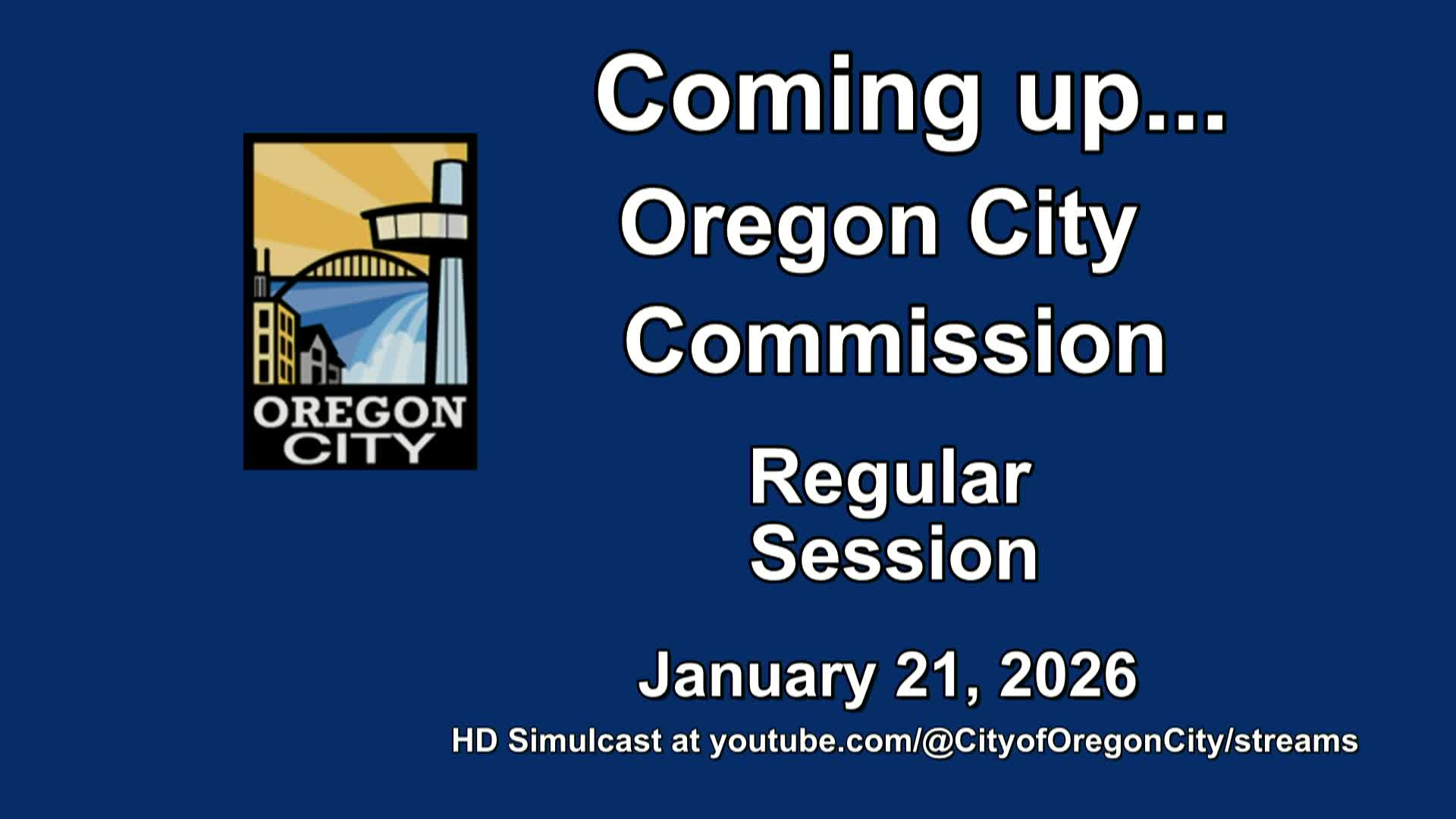 Oregon City Commission Regular Meeting - January 21, 2026