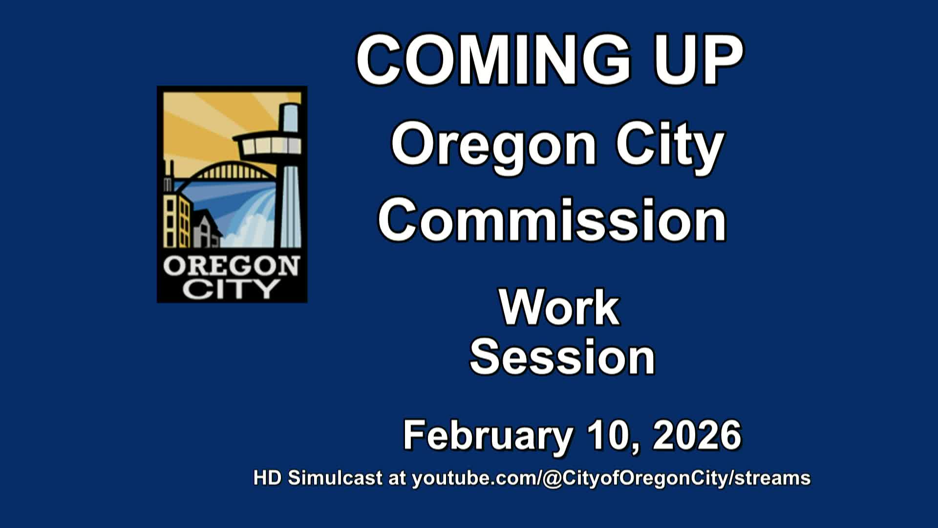 Oregon City Commission Work Session - February 10, 2026