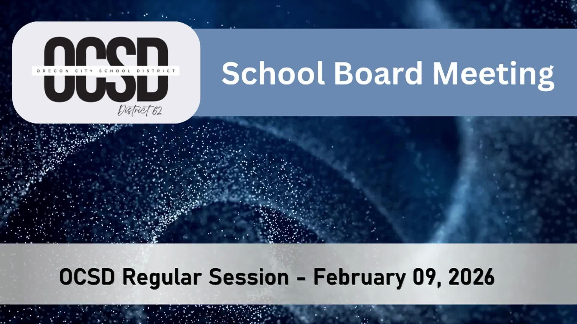 Oregon School Board Regular Session - 02/09