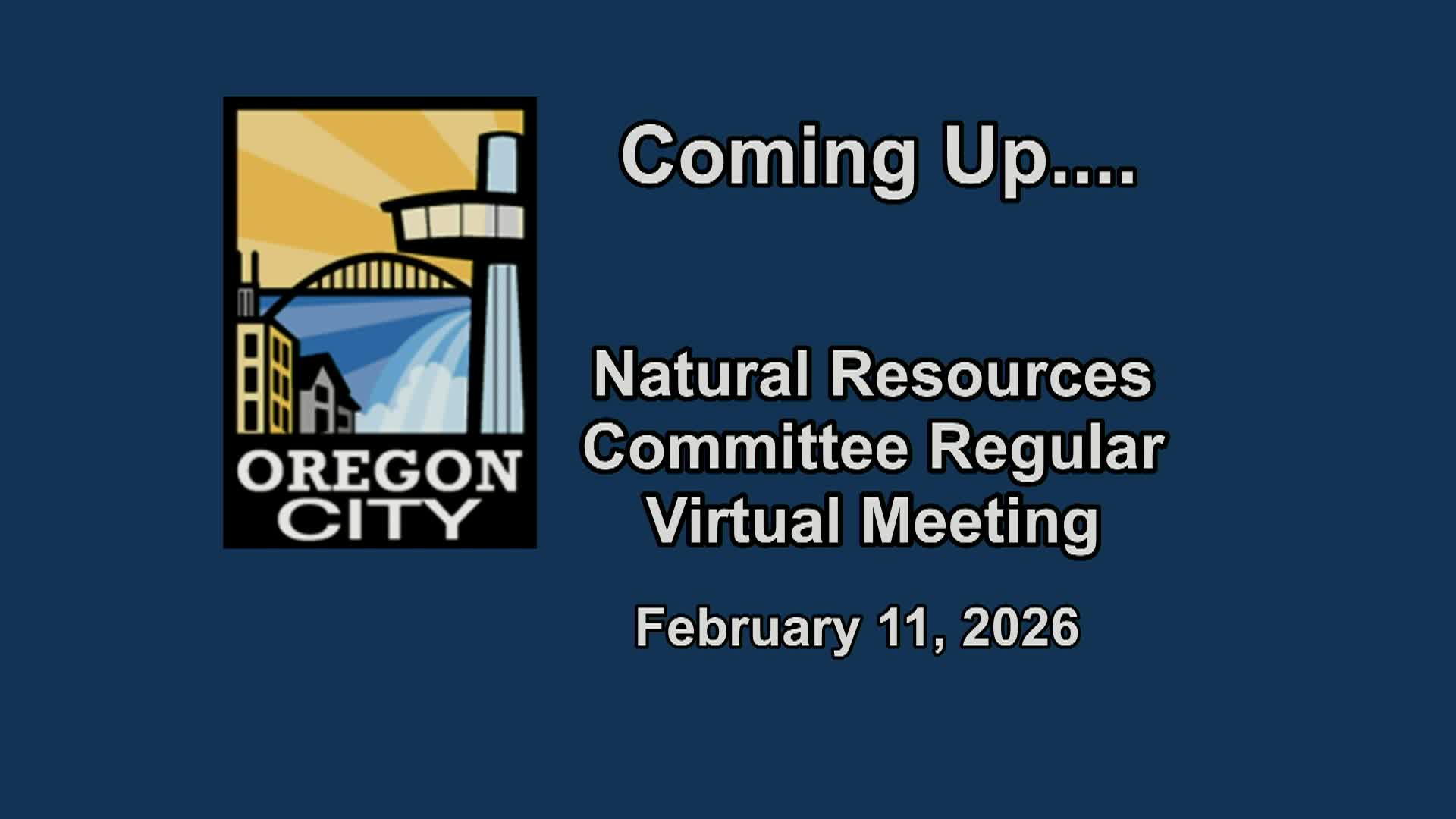 Oregon City Natural Resources Committee - February 11, 2026