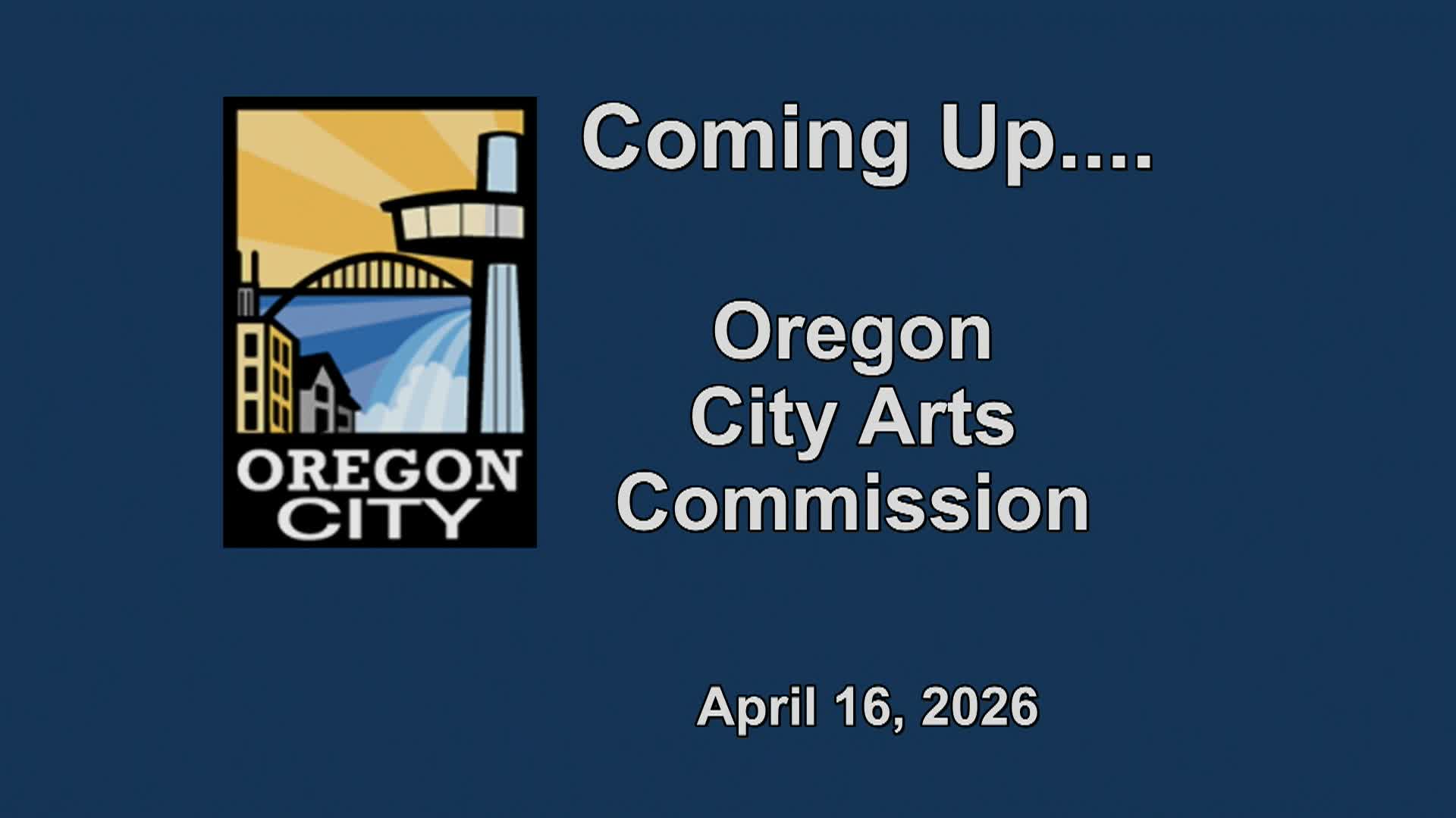 Oregon City Arts Commission - April 16, 2026
