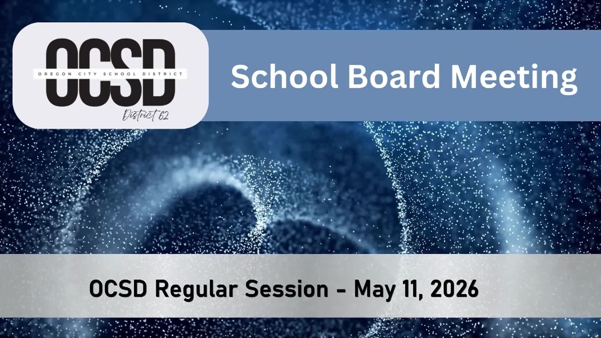 Oregon City School District Regular Session - 05/11