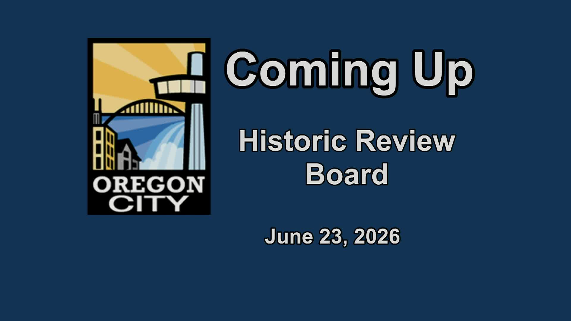 Oregon City Historic Review Board - 06/23