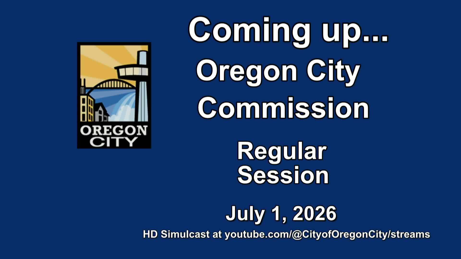 Oregon City Urban Renewal Commission - July 1, 2026